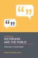 Recent Themes on Historians and the Public