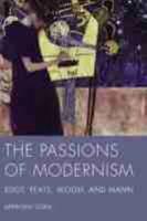 The Passions of Modernism