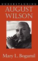 Understanding August Wilson