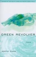 Green Revolver