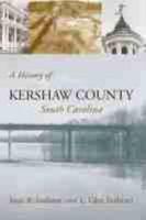 A History of Kershaw County, South Carolina
