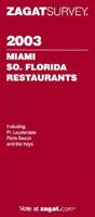 Zagatsurvey 2003 Miami/So. Florida Restaurants