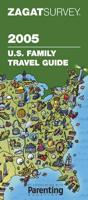 U.S. Family Travel Guide 2005