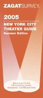 Zagat 2005 New York City Theater