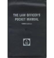 The Law Officer's Pocket Manual 1998