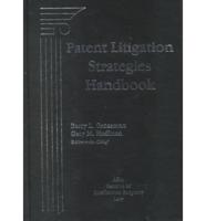 Patent Litigation Strategies Handbook