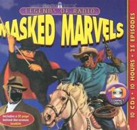 Legends of Radio Masked Marvels