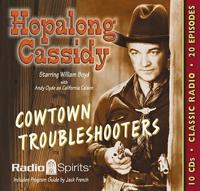 Hopalong Cassidy Cowtown Troubleshooters