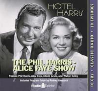 The Phil Harris-Alice Faye Show: Hotel Harris