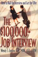 The $100,000+ Job Interview
