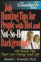 Job Hunting Tips for People With Hot & Not-So-Hot Backgrounds