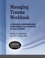 Managing Trauma Workbook