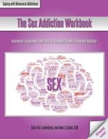 The Sex Addiction Workbook