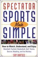 Spectator Sports Made Simple