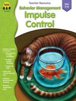 Behavior Management: Impulse Control