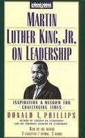Martin Luther King Jr on Leadership
