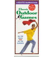 Classic Outdoor Games - Klutz Guide