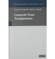 Composite Tissue Transplantation