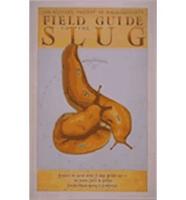 Field Guide to the Slug