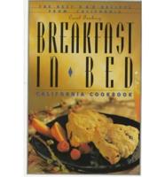 Breakfast in Bed California Cookbook