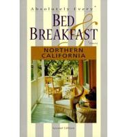 Absolutely Every* Bed & Breakfast *Almost Northern California