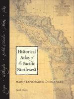 Historical Atlas of the Pacific Northwest