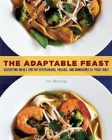 The Adaptable Feast