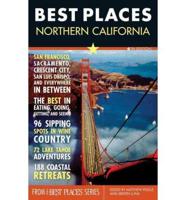 Best Places: Northern California, 6th Edition