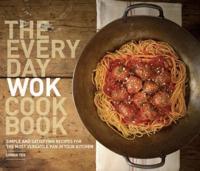 The Everyday Wok Cookbook