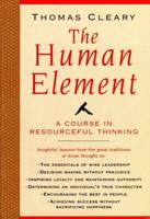 Human Element: A Course in Resourceful Thinking