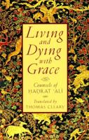 Living and Dying With Grace