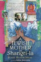 A Jewish Mother in Shangri-La