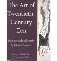 The Art of Twentieth-Century Zen