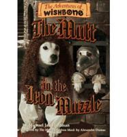 The Mutt in the Iron Muzzle