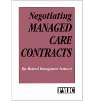 Negotiating Managed Care Contracts