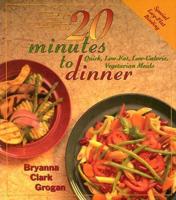 20 Minutes to Dinner