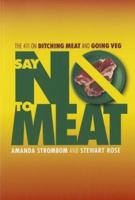 Say No to Meat!