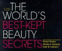 The World's Best-Kept Beauty Secrets