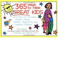 365 Ways to Raise Great Kids