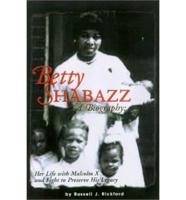 Betty Shabazz: A Biography -