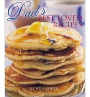 Dad's Best Loved Recipes