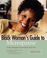 The Black Woman's Guide to Menopause