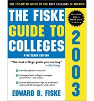 The Fiske Guide to Colleges 2003