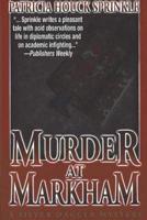 Murder at Markham, 2nd Edition