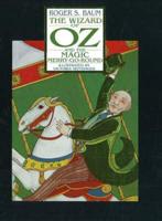Wizard of Oz & the Magic Merry-Go-Round