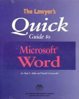 The Lawyer's Quick Guide to Microsoft Word