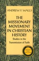 The Missionary Movement in Christian History