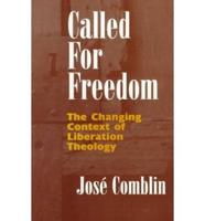 Called for Freedom