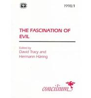 The Fascination of Evil