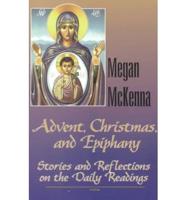 Advent, Christmas, and Epiphany